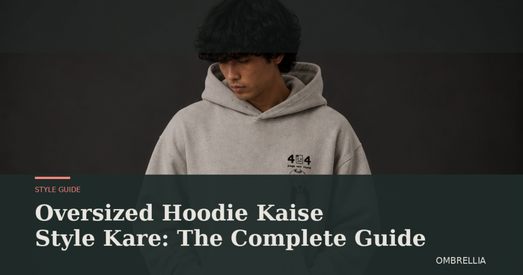 how to style oversized hoodie