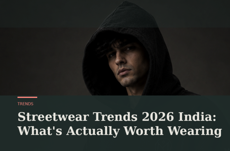 streetwear trends 2026 india